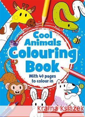 Cool Animals Colouring Book  9781838522469 Bonnier Books Ltd