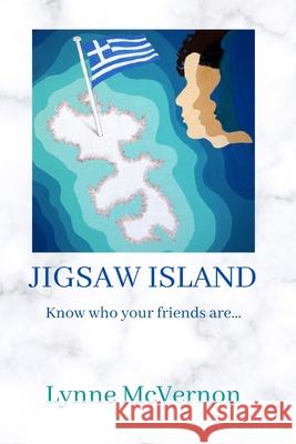 JIGSAW ISLAND: Know who your friends are… Lynne McVernon, Greg Rees 9781838533434