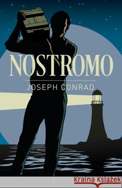 Nostromo Joseph Conrad 9781838574895 Arcturus Publishing Ltd