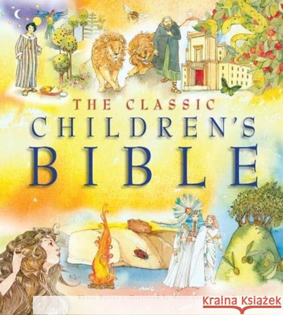 The Classic Children's Bible Rhona Davies 9781838580063