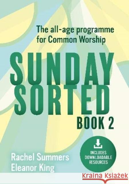 Sunday Sorted - Book 2 Rachel, Eleanor Summers, King 9781838580315 Kevin Mayhew Ltd