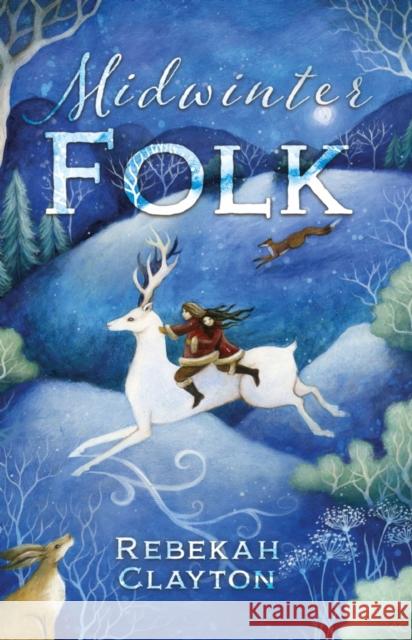 Midwinter Folk Rebekah Clayton 9781838590642