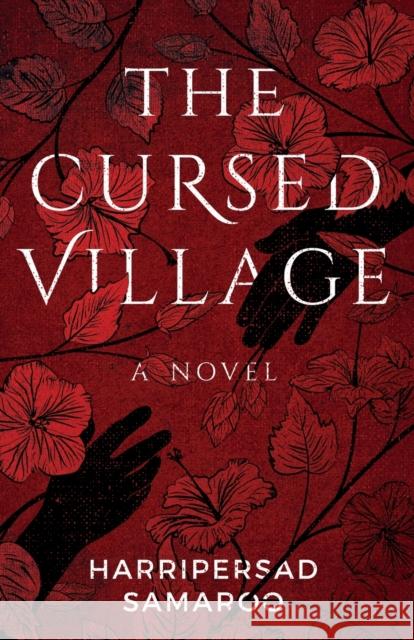 The Cursed Village Harripersad Samaroo 9781838595234