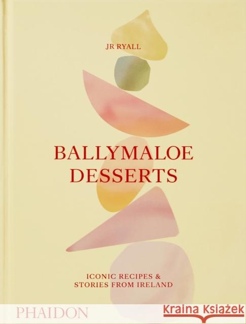 Ballymaloe Desserts: Iconic Recipes and Stories from Ireland Ryall, JR 9781838665272 Phaidon Press Ltd