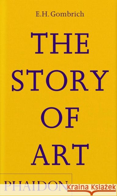 The Story of Art EH Gombrich 9781838666583