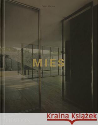 Mies Detlef Mertins 9781838668174 Phaidon Press Ltd