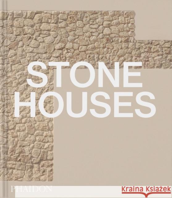 Stone Houses Phaidon Editors 9781838669041 Phaidon Press Ltd