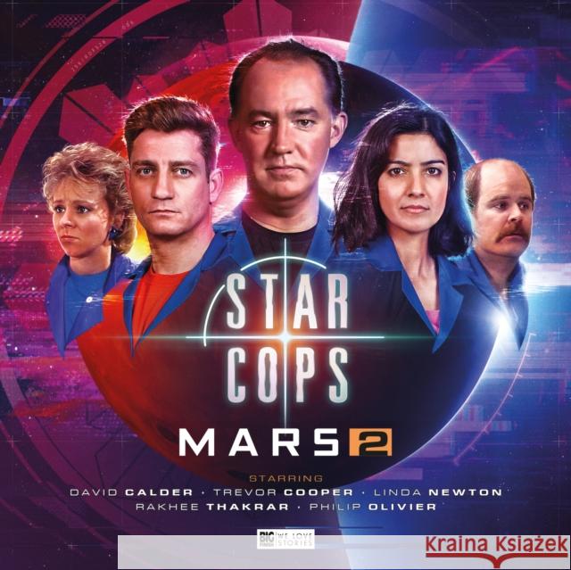 Star Cops: Mars Part 2 Andrew Smith 9781838680480 Big Finish Productions Ltd