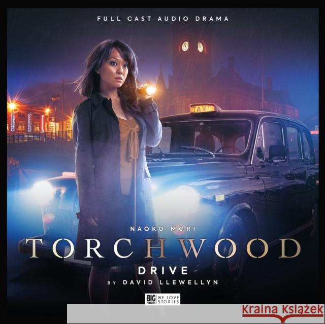 Torchwood #47 Drive David Llewelly, Blair Mowat, Toby Hrycek-Robinson, Lee Binding, Lisa Bowerman 9781838681180