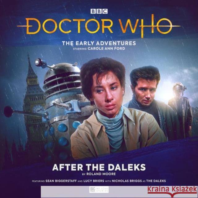 Doctor Who:  The Early Adventures - 7.1 After The Daleks Roland Moore 9781838682460