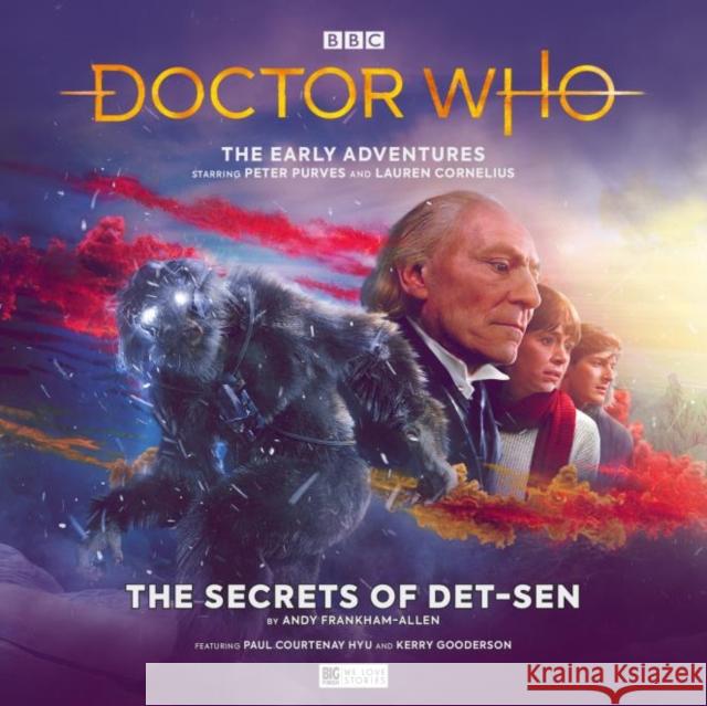 Doctor Who: The Early Adventures - 7.2 The Secrets of Det-Sen Andy Frankham-Allen 9781838682484