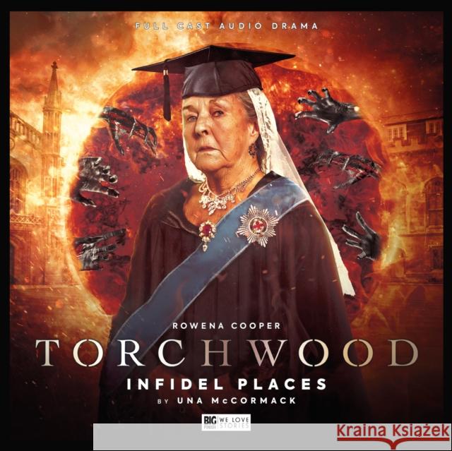 Torchwood #60 - Infidel Places Una McCormack, Richard Fox, Blair Mowat, Sean Longmore, Steve Wright, Lisa Bowerman 9781838685430 Big Finish Productions Ltd