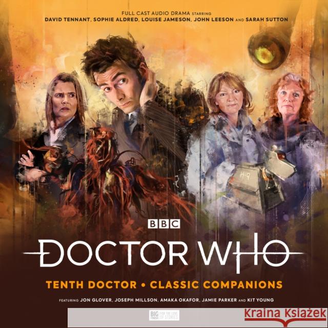 Doctor Who: Tenth Doctor, Classic Companions Roy Gill 9781838685898 Big Finish Productions Ltd