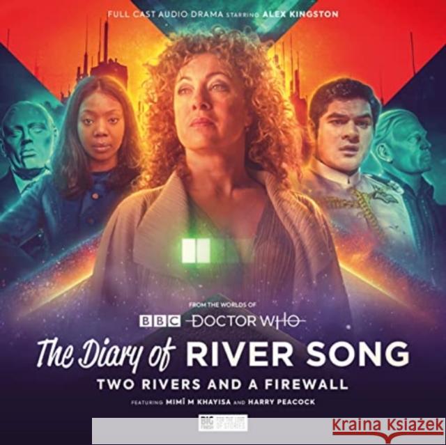 The Diary of River Song - Series 10: Two Rivers and a Firewall Barnaby Kay 9781838687281 Big Finish Productions Ltd