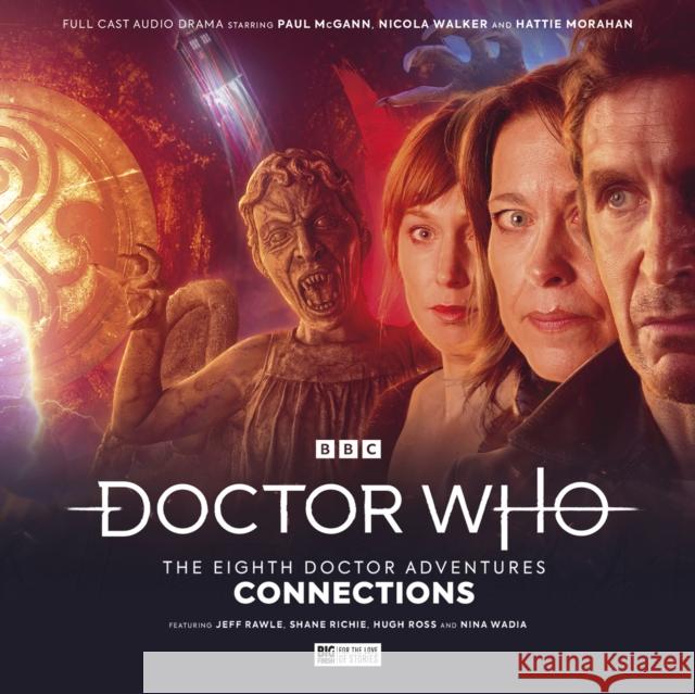 Doctor Who: The Eighth Doctor Adventures - Connections Roy Gill 9781838687540 Big Finish Productions Ltd