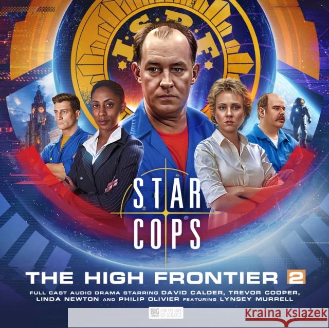 Star Cops - High Frontier 2 Andrew Smith 9781838689209 Big Finish Productions Ltd