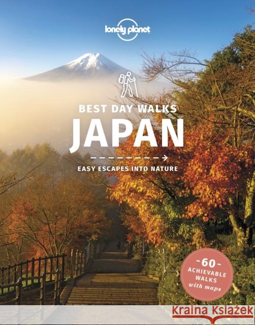 Lonely Planet Best Day Walks Japan Rebecca Milner 9781838690779