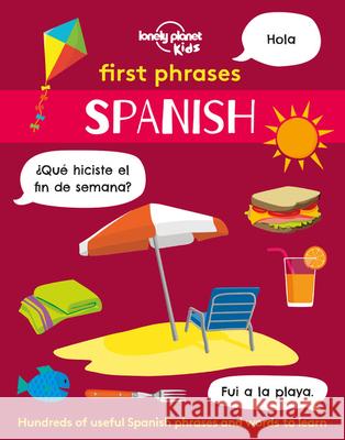 Lonely Planet Kids First Phrases - Spanish 1 Kids, Lonely Planet 9781838690892 Lonely Planet Kids