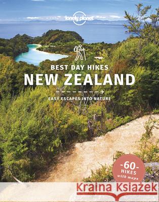 Lonely Planet Best Day Hikes New Zealand 1 McLachlan, Craig 9781838691202 Lonely Planet