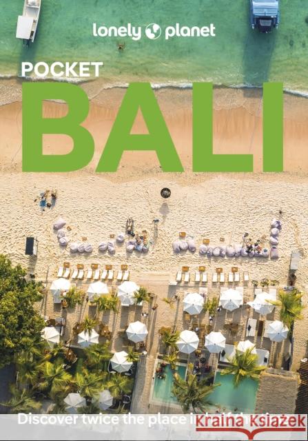 Lonely Planet Pocket Bali Ryan Ver Berkmoes 9781838693695 Lonely Planet Global Limited