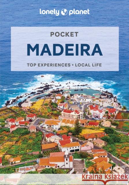 Lonely Planet Pocket Madeira Marc Di Duca 9781838694036 Lonely Planet Global Limited