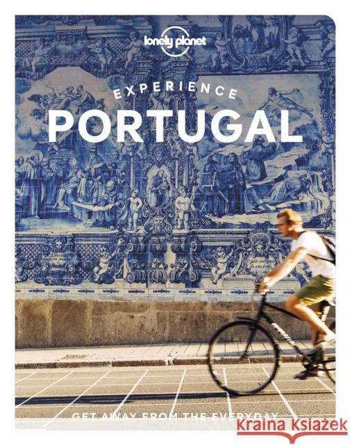 Lonely Planet Experience Portugal Joana Taborda 9781838694739