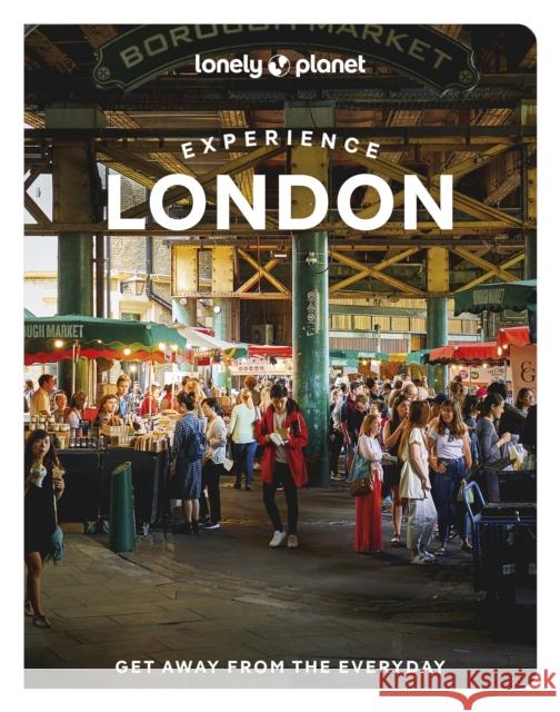 Lonely Planet Experience London Qin Xie 9781838694777 Lonely Planet Global Limited