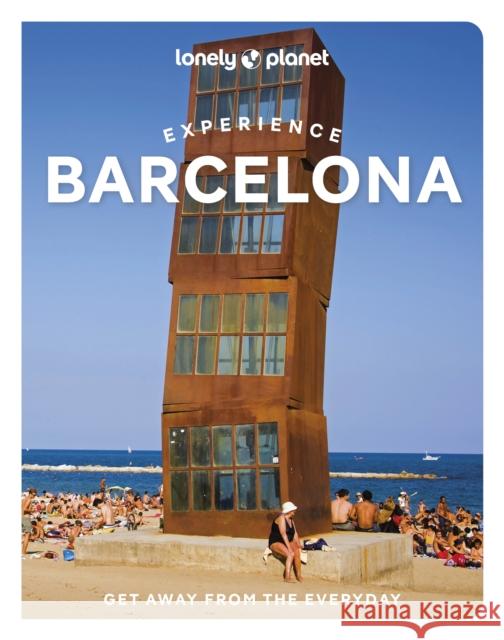 Lonely Planet Experience Barcelona Joan Torres 9781838694807 Lonely Planet Global Limited