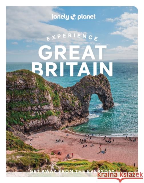 Lonely Planet Experience Great Britain Lonely Planet 9781838694845