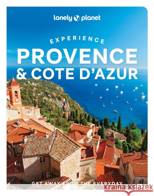 Lonely Planet Experience Provence & the Cote d'Azur Ashley Parsons 9781838696115