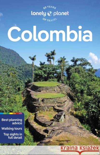 Lonely Planet Colombia Lonely Planet 9781838697181 Lonely Planet Global Limited