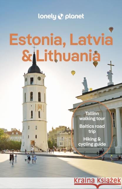 Lonely Planet Estonia, Latvia & Lithuania Lonely Planet 9781838697365 Lonely Planet Global Limited