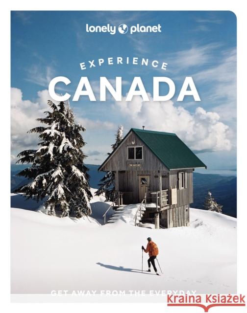 Lonely Planet Experience Canada Barbara Woolsey 9781838697457 Lonely Planet