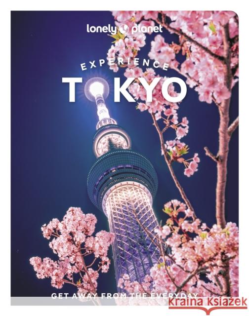 Lonely Planet Experience Tokyo Lonely Planet 9781838697709 Lonely Planet Global Limited