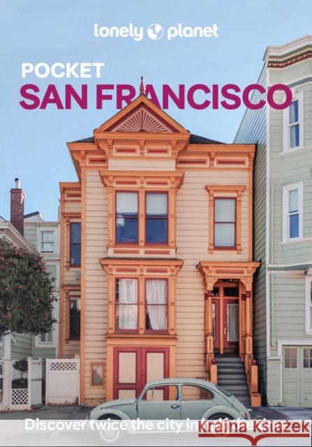 Lonely Planet Pocket San Francisco Margot Seeto 9781838699161 Lonely Planet