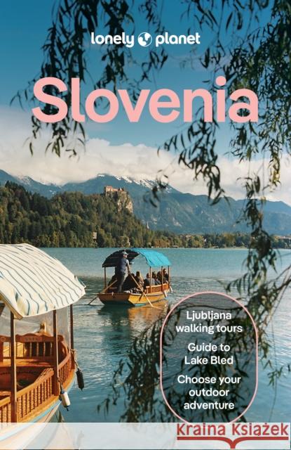 Lonely Planet Slovenia Anthony Ham 9781838699451 Lonely Planet
