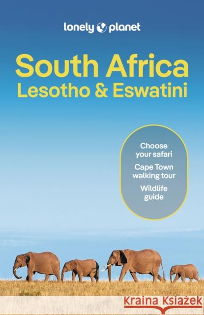 Lonely Planet South Africa, Lesotho & Eswatini Jenny Walker 9781838699468