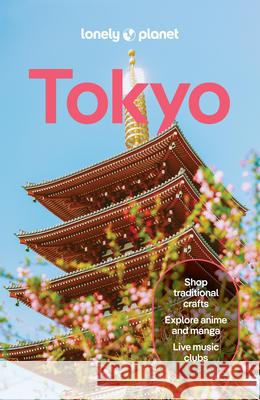Lonely Planet Tokyo Lonely Planet 9781838699703 Lonely Planet
