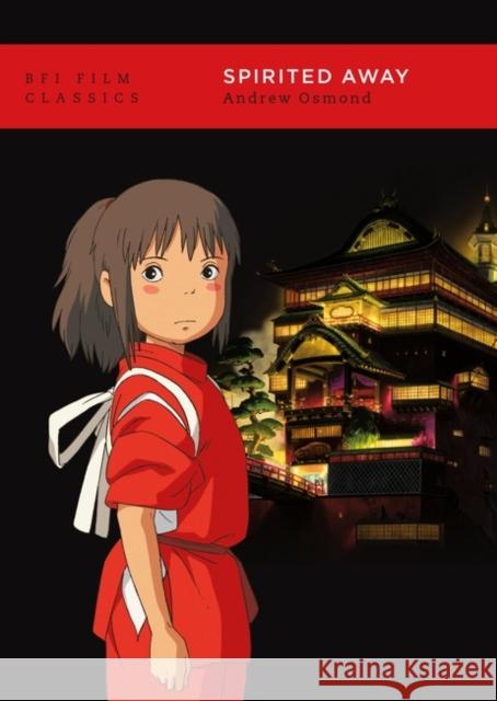 Spirited Away Andrew Osmond 9781838719524