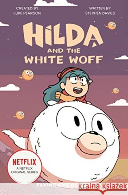 Hilda and the White Woff Stephen Davies 9781838740290