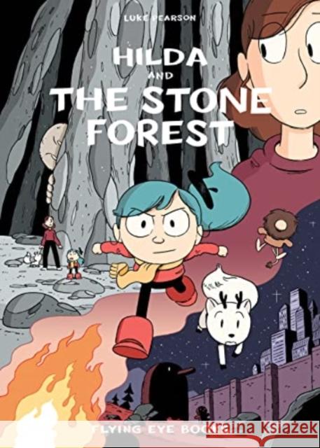 Hilda and the Stone Forest Luke Pearson   9781838741488 Flying Eye Books