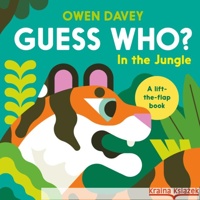 Guess Who? In the Jungle Owen Davey 9781838742492 Nobrow Press