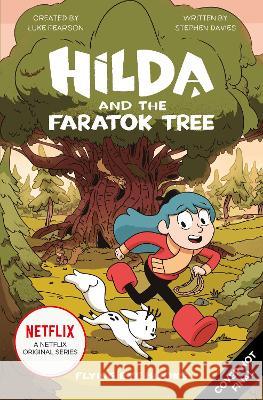 Hilda and the Faratok Tree Luke Pearson Stephen Davies Sapo Lend?rio 9781838748777 Nobrow Press