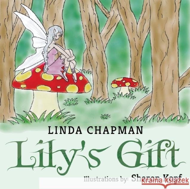 Lily's Gift Linda Chapman 9781838750695 Pegasus Elliot Mackenzie Publishers