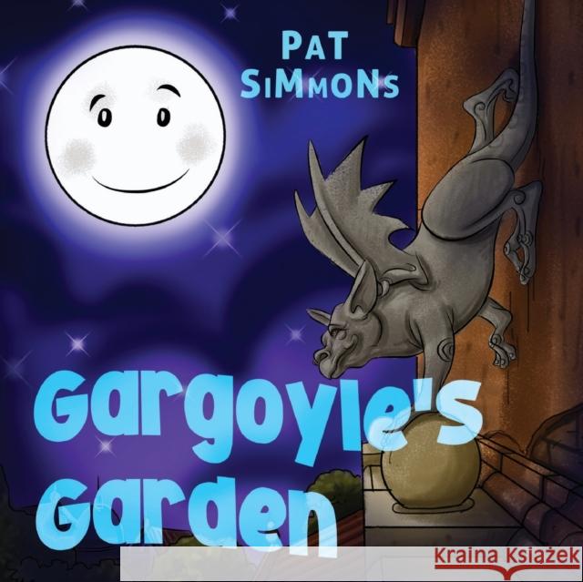 Gargoyle's Garden Pat Simmons 9781838750923