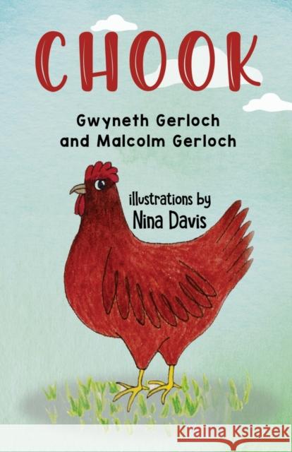 Chook Malcolm Gerloch 9781838751906 Pegasus Elliot Mackenzie Publishers