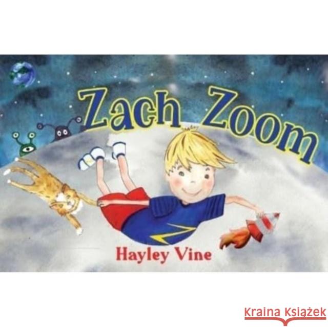 Zack Zoom Hayley Vine 9781838753627