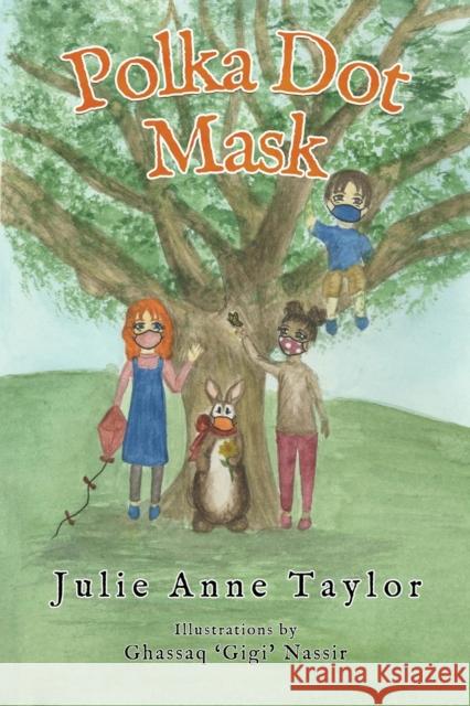 Polka Dot Mask Julie Anne Taylor 9781838753924