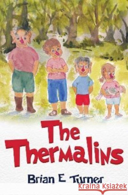 The Thermalins Brian E Turner 9781838754044