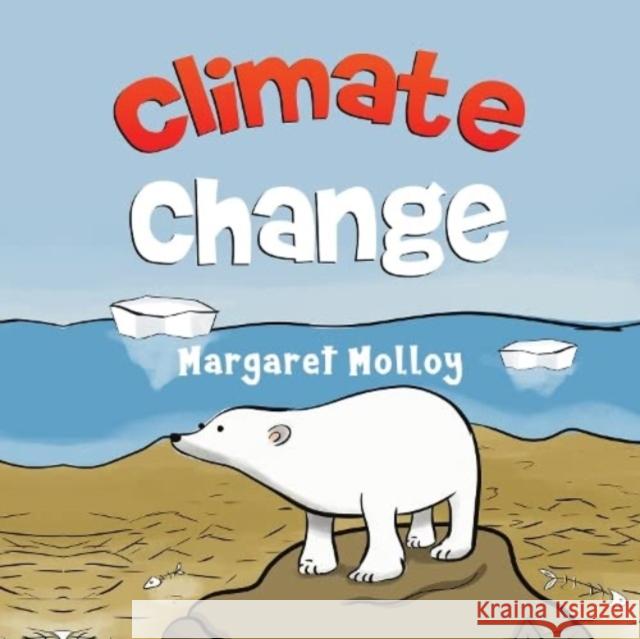 Climate Change Margaret Molloy 9781838755904